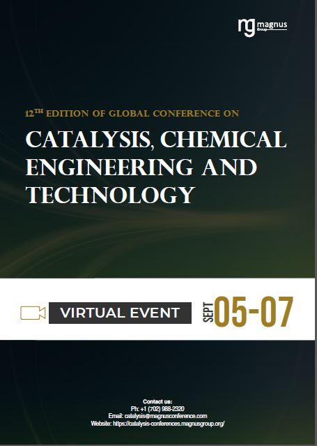 12th Edition of Global Conference on Catalysis, Chemical Engineering & Technology | Virtual Event Book