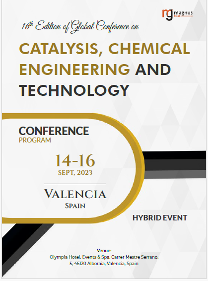 16th Edition of Global Conference on Catalysis, Chemical Engineering & Technology | Valencia, Spain Program